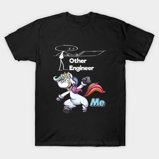 Other Engineer Unicorn Me T-Shirt